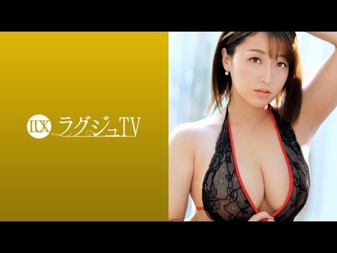 LUXU1089ラグジュTV1084圧倒的な巨乳！魔性的なグラマラスボディの元CA人妻！快楽に貪欲になった淫美なカラダが巨根を求め、自ら腰振りイキ乱れる！.封面